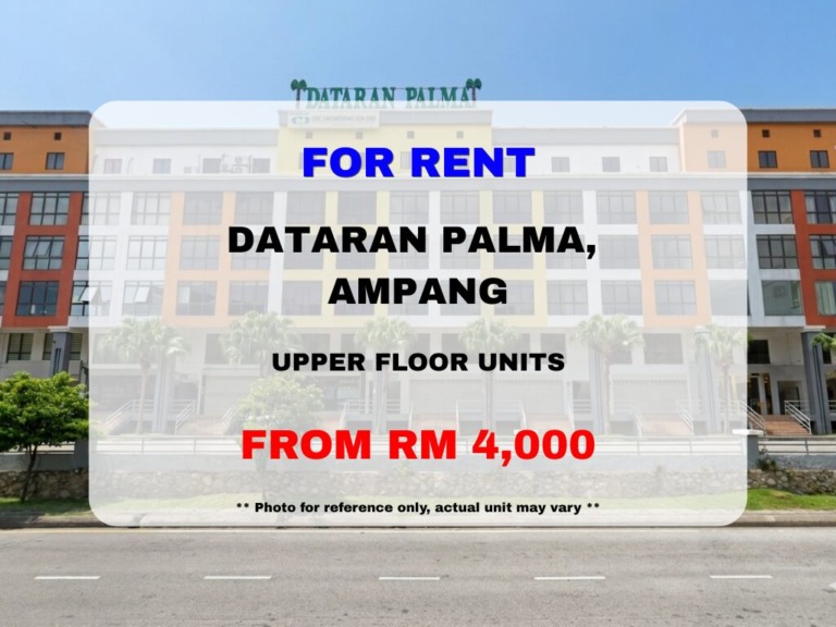 Dataran Palma, Ampang ⭐ Upper Floors for Rent